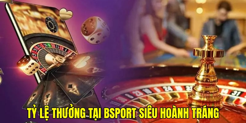 Vô số khoản thưởng hấp dẫn được đầu tư giá trị