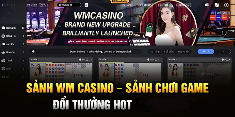 WM Casino - Sân Chơi Cá Cược Trực Tuyến Hot Nhất 2025